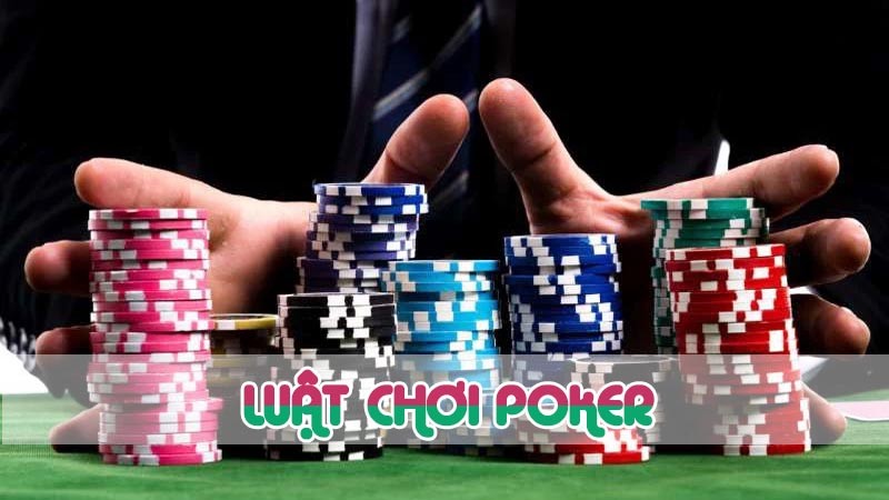 luật chơi poker sơ lược