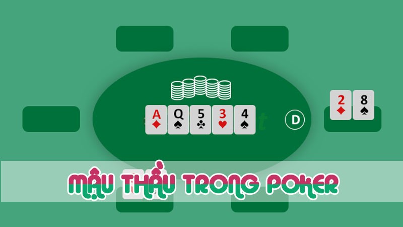 mậu thầu trong poker là gì