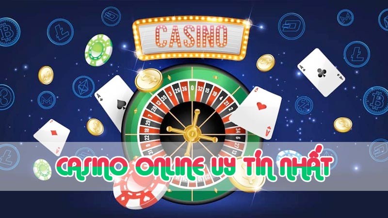 casino online uy tín nhất 2024