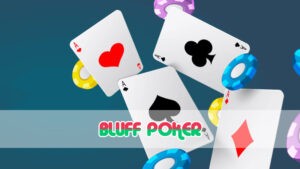 bluff poker là gì